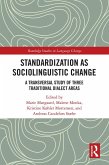 Standardization as Sociolinguistic Change (eBook, PDF)