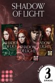 Sammelband der magischen Fantasyserie »Shadow of Light« inklusive Vorgeschichte / Shadow of Light Bd.0-3 (eBook, ePUB)