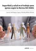 Seguridad y salud en el trabajo para pymes según la Norma ISO 45001 (eBook, ePUB)