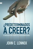 ¿Predeterminados a creer? (eBook, ePUB)