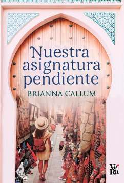 Nuestra asignatura pendiente (eBook, ePUB) - Callum, Brianna