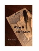 What If They Knew (eBook, ePUB) What If They Knew (eBook, ePUB)