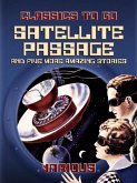 Satellite Passage and Five More Amazing Stories (eBook, ePUB)