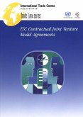 ITC Contractual Joint Venture Model Agreements (eBook, PDF)