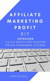 Affiliate Marketing Profit Kit (eBook, ePUB)