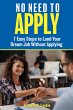 No Need to Apply - 7 Easy Steps to Land... - Bild 1