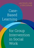 Case-Based Learning for Group Intervention in Social Work (eBook, PDF)