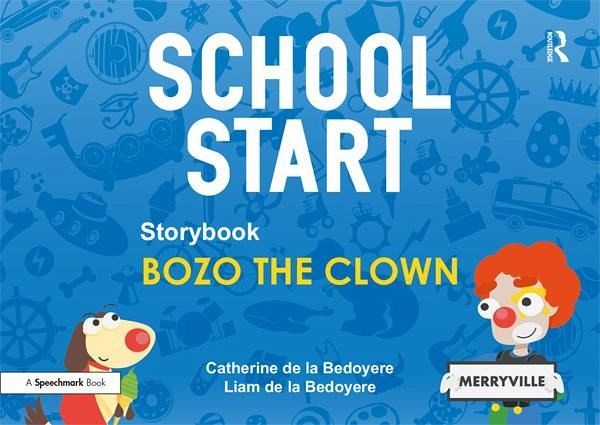 School Start Storybooks: Bozo the Clown (eBook, PDF)