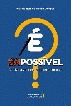 É possível? (eBook, ePUB) - Campos, Marina