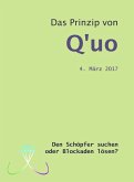 Das Prinzip von Q'uo (4. März 2017) (eBook, ePUB)