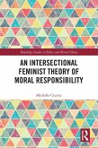 An Intersectional Feminist Theory of Moral Responsibility (eBook, PDF)