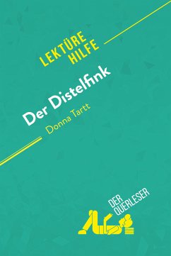 Der Distelfink von Donna Tartt (Lektürehilfe) (eBook, ePUB) - der Querleser