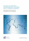 Acceso al mercado, transparencia y equidad en el comercio mundial (eBook, PDF)