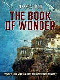 The Book Of Wonder (eBook, ePUB)