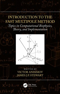 Introduction to the Fast Multipole Method (eBook, ePUB) - Anisimov, Victor; Stewart, James J. P.