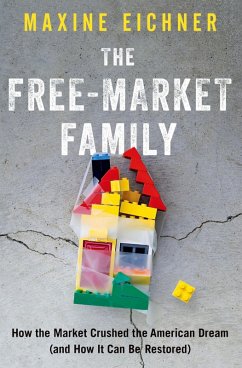 The Free-Market Family (eBook, ePUB) - Eichner, Maxine