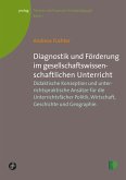 Diagnostik und Förderung im gesellschaftswissenschaftlichen Unterricht (eBook, PDF)
