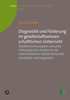 Diagnostik und Förderung im gesellschaftswissenschaftlichen Unterricht (eBook, PDF) - Füchter, Andreas