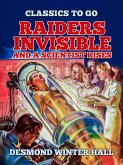Raiders Invisible and A Scientist Rises (eBook, ePUB)