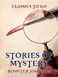 Stories Of Mystery (eBook, ePUB) - Johnson, Rossiter