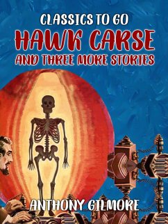 Cover Hawk Carse and Three More Stories (eBook, ePUB)