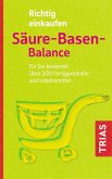 Richtig einkaufen Säure-Basen-Balance (eBook, ePUB)