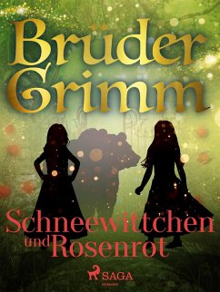 Schneewittchen und Rosenrot (eBook, ePUB) - Grimm, Brüder