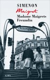 Madame Maigrets Freundin / Kommissar Maigret Bd.34 (eBook, ePUB)