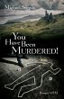 You Have Been Murdered! (eBook, ePUB) - Bild 1