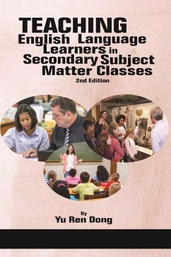 Teaching English Language Learners in Secondary Subject Matter Classes (eBook, ePUB) - Dong, Yu Ren