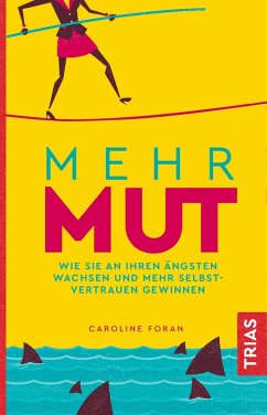 Mehr Mut (eBook, ePUB) - Foran, Caroline