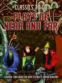Plays Of Near And Far (eBook, ePUB)