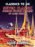 Seven Classic Science Fiction Stories By Algis Budrys (eBook, ePUB)