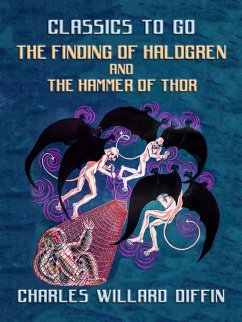 Cover The Finding Of Haldgren and The Hammer of Thor (eBook, ePUB)