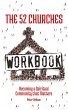 The 52 Churches Workbook: Becoming a... - Bild 1