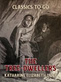 The Tree-Dwellers (eBook, ePUB)