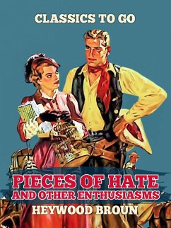 Cover Pieces Of Hate And Other Enthusiasms (eBook, ePUB)