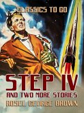 Step IV and Two More Stories (eBook, ePUB)