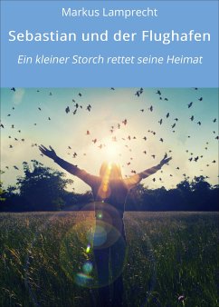 Sebastian und der Flughafen (eBook, ePUB) - Lamprecht, Markus