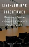 Live-Seminar Reichtümer (eBook, ePUB)