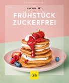 Frühstück zuckerfrei (eBook, ePUB)