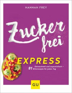 Zuckerfrei Express (eBook, ePUB) - Frey, Hannah