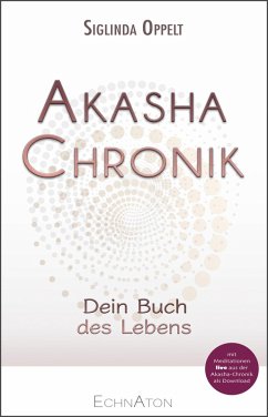 Akasha-Chronik (eBook, ePUB) - Oppelt, Siglinda