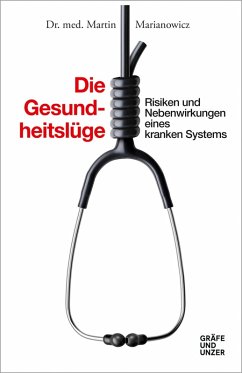 Die Gesundheitslüge (eBook, ePUB) - Marianowicz, Martin