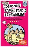 DuMont Taschenbuch Sogar mein Kamel fand's langweilig (eBook, ePUB)