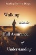 Walking with the Full Assurance of... - Bild 1