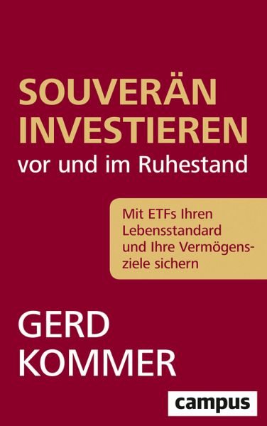 Souveran Investieren Vor Und Im Ruhestand Ebook Pdf Von Gerd Kommer Portofrei Bei Bucher De