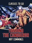 Tarrano The Conqueror (eBook, ePUB) Tarrano The Conqueror (eBook, ePUB)