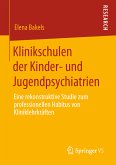 Klinikschulen der Kinder- und Jugendpsychiatrien (eBook, PDF)