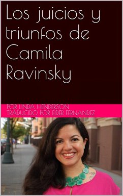 Los juicios y triunfos de Camila Ravinsky (eBook, ePUB) - Henderson, Linda